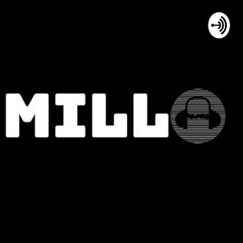 The Milla Podcast