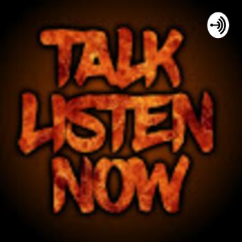 TLN - Talk Listen Now