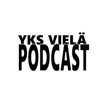 Yks Vielä podcast