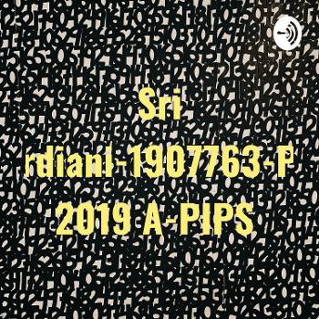 Sri Nurdiani-1907763-PKn 2019 A-PIPS