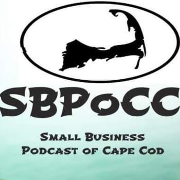 SBPOCC - Small Businesses Podcast Of Cape Cod