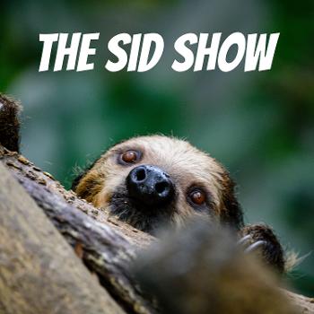 The Sid Show