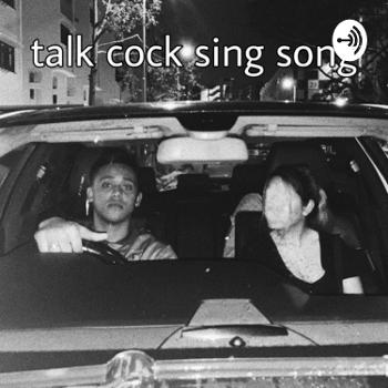 Talk Cock Sing Song