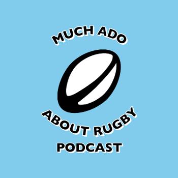 Much Ado About Rugby