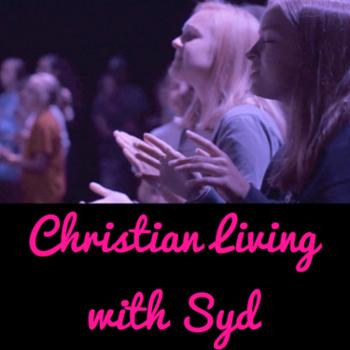 Christian Living with Syd