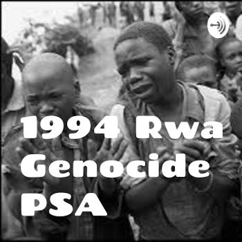 1994 Rwandan Genocide PSA