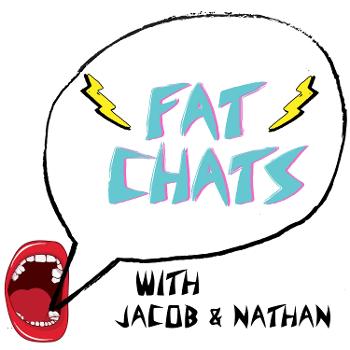 Fat Chats