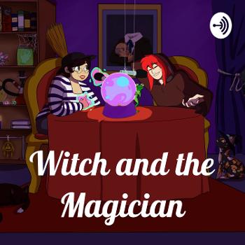 Witch and the Magician