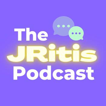 The JRitis Podcast