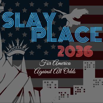Slay Place 2036