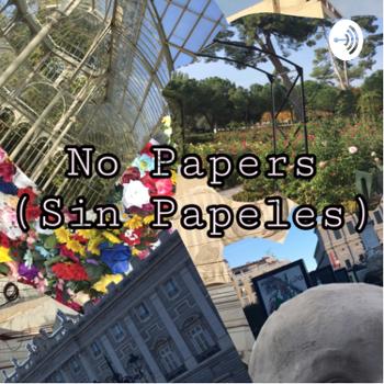 No Papers (Sin Papeles)