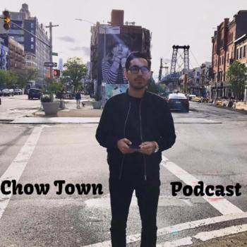 Chow Town Podcast