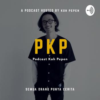 PKP (Podcast Koh Pepen)