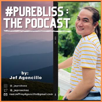 #PureBliss : The Podcast