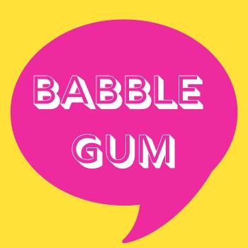 Babble Gum