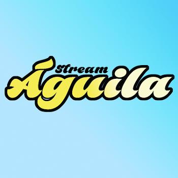 Stream Águila