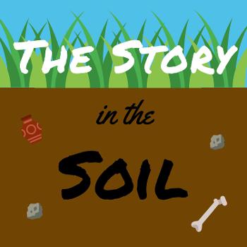 The Story in the Soil