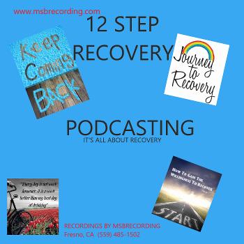 12 Step Recovery Podcast