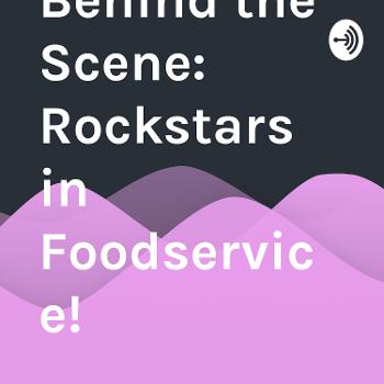 All Hands In: Rockstars in Foodservice!