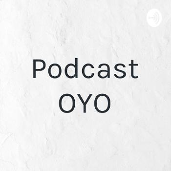 Podcast OYO