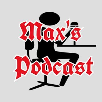 Max's Podcast's