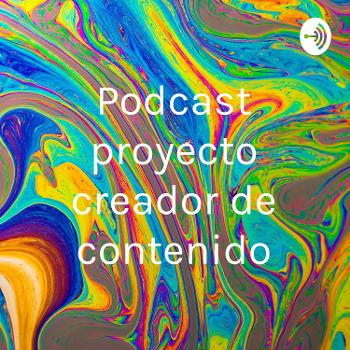 Podcast proyecto creador de contenido