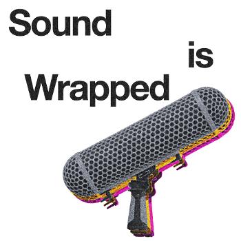 Sound is Wrapped