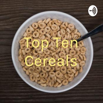 Top Ten Cereals