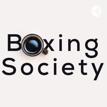 The Boxing Society = Glass Jaw Podcast