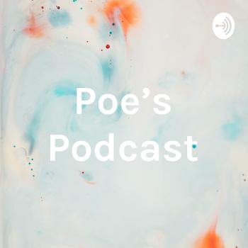 Poe's Podcast