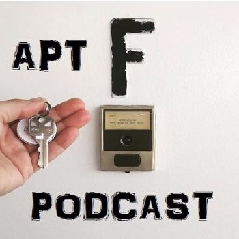 Apt F. Podcast