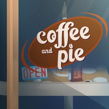 Coffee and Pie