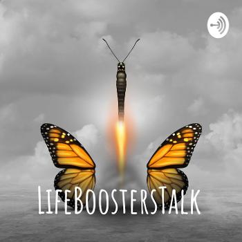 LifeBoostersTalk