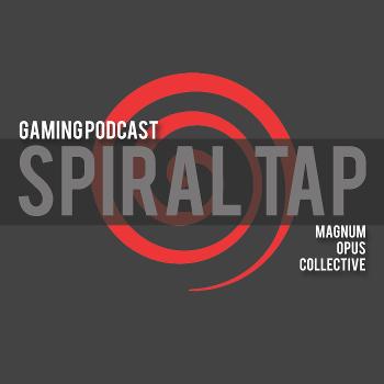 Spiral Tap Gaming Podcast SG