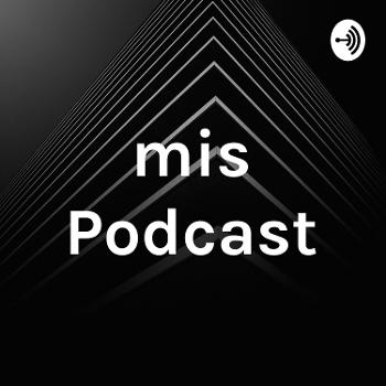 mis Podcast