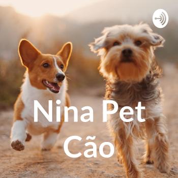 Nina Pet Cão