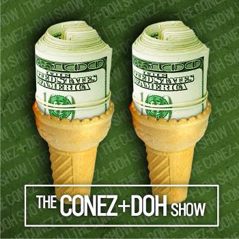 The Conez And Doh Show