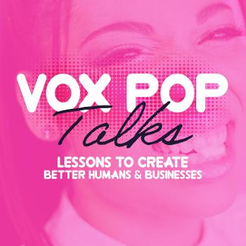 Vox Pop Talks