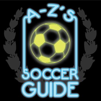 A-Z's Soccer Guide
