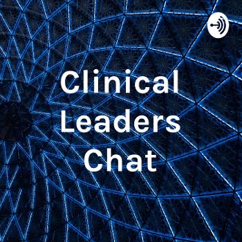 Clinical Leaders Chat