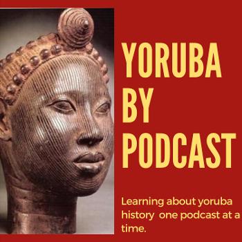 Yoruba by Podcast