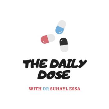 The Daily Dose With Dr Suhayl Essa