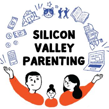 Silicon Valley Parenting, with Sarah Lai Stirland