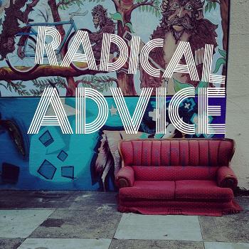 Radical Advice from BFF.fm