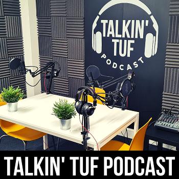 Talkin TUF Podcast