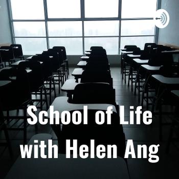 School of Life with Helen Ang
