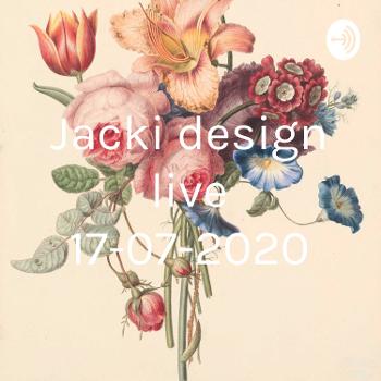 Jacki design live 17-07-2020