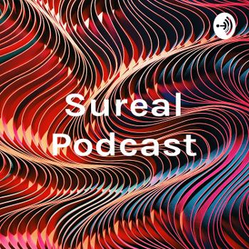 Sureal Podcast