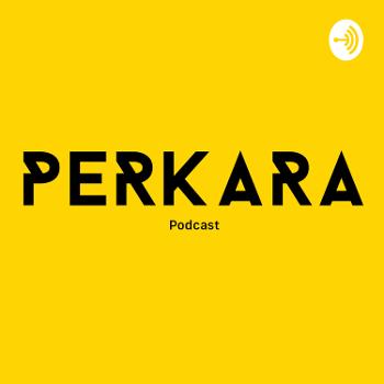 Podcast PERKARA