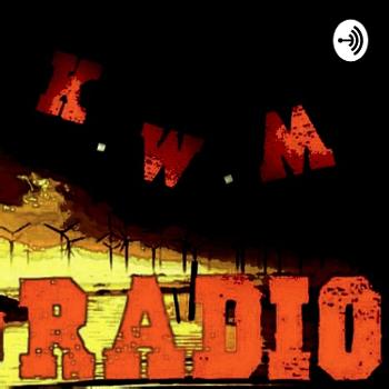 K.W.M Radio (Discontinued, Watch Latest Episode For Info)